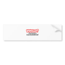 WWNAD...What Would Nurse Anesthetist Do? bumper stickers