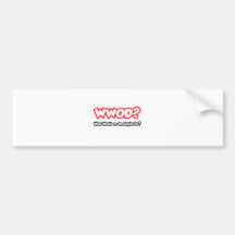 WWOD...What Would an Oncologist Do? Bumper Sticker