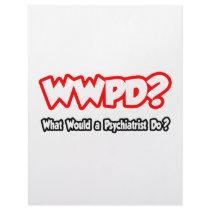WWPD...What Would a Psychiatrist Do? Letterhead Template