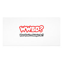 WWRD...What Would a Biologist Do? Photo Greeting Card