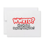 WWRTD...What Would a Resp. Therapist Do? Personalized Invitations