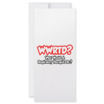 WWRTD...What Would a Resp. Therapist Do? rack cards