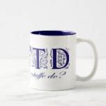 WWTD? MUG
