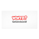 WWTD...What Would a Teacher Do? Photo Greeting Card