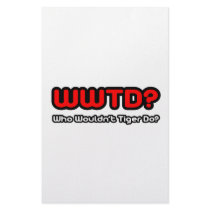 WWTD...Who Wouldn't Tiger Do? stationery by Funny_MoFo_Shirts WWTD...Who Wouldn't Tiger Do? stationery