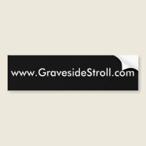 www.GravesideStroll.com bumper stickers