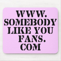 WWW Somebody Like You Fans Mouse Pad mousepads by DierksFans WWW Somebody Like You Fans Mouse Pad mousepads