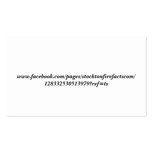 WWW.STOCKTONFIREFACTS.COM BUSINESS CARD TEMPLATES (back side)