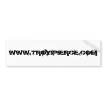 WWW.TROYIPIERCE.COM bumper stickers by yortmai WWW.TROYIPIERCE.COM bumper stickers