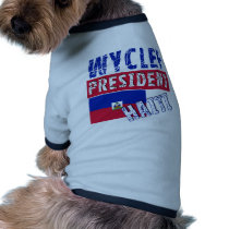 WYCLEF President Haiti Tshirts, Mugs, Buttons Doggie Tee