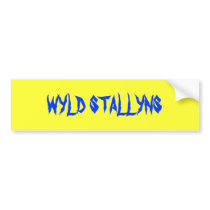WYLD STALLYNS bumper stickers by spiker101 WYLD STALLYNS bumper stickers