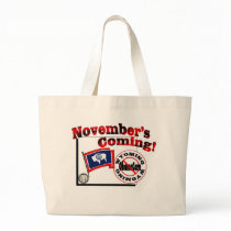 Wyoming Anti ObamaCare – November’s Coming! Canvas Bag