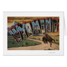 Wyoming (Cowboy)Large Letter ScenesWyoming Greeting Cards