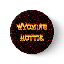 Wyoming hottie fire and flames design red buttons