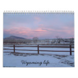 Wyoming life... calendars