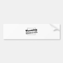 Wyoming State Slogan Bumper Sticker