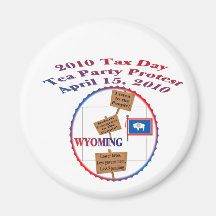 Wyoming Tax Day Tea Party Protest Magnet