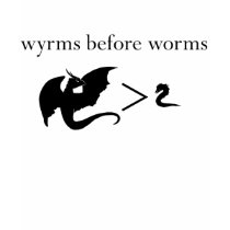 Wyrms Before Worms Babydoll t-shirts by cwSargeras Wyrms Before Worms Babydoll t-shirts