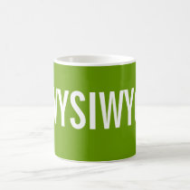 WYSIWYG mugs