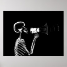 X-RAY SKELETON ON MEGAPHONE - B&W POSTER