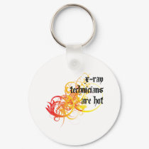 X-Ray Technicians Are Hot keychains