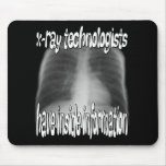 X-Ray Technologists.... Mouse Pads