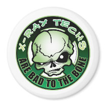 X-Ray Techs: Bad To The Bone magnets by fightcancertees X-Ray Techs: Bad To The Bone magnets