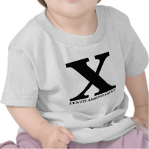 X: The Tenth Amendment Tshirts