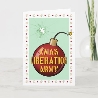 Xmas Liberation Army Bomb card card