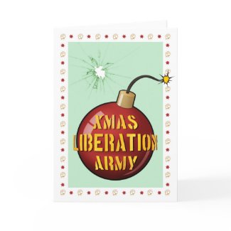 Xmas Liberation Army Bomb card card