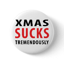 xmas sucks tremedously buttons by Tomaniac xmas sucks tremedously buttons