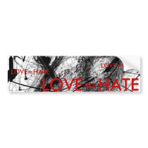 XO, LOVE=HATE BUMPER STICKERS