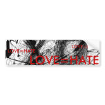XO, LOVE=HATE BUMPER STICKERS