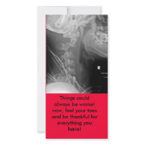 xray, Things could always be worse! now, feel y... Customized Photo Card