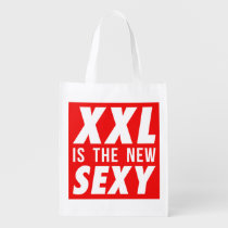 funny, offensive, xxl is the new sexy, beautiful, xxl, large, well-being, humor, lifestyle, rebellious, sexy shape, tolerance, acceptance, fun, reusable bag, [[missing key: type_reusableba]] with custom graphic design