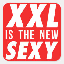 xxl is the new sexy, funny, beautiful, xxl, large, well-being, humor, lifestyle, rebellious, sexy shape, tolerance, acceptance, sticker, Sticker with custom graphic design