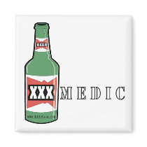 XXX Medic Beer magnets by RealSlogans XXX Medic Beer magnets