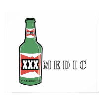 XXX Medic Beer posters