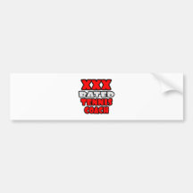 XXX Rated Tennis Coach Bumper Stickers