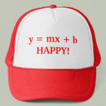 y = mx   b HAPPY!