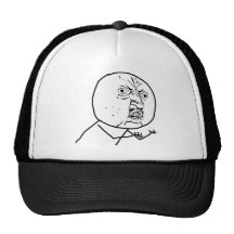 Y U NO (Original) - Hat