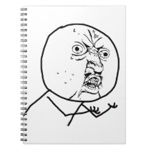 Y U NO (Original) - Notebook