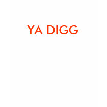 YA DIGG t-shirts