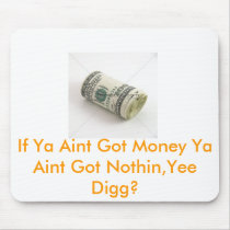 Ya Just Aint Gangsta!! Mousepad