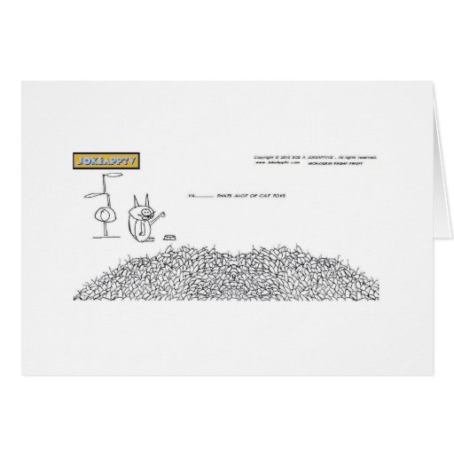 Ya............Thats alot cat Toys Greeting Card