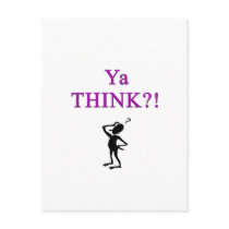 Ya Think  Postcard