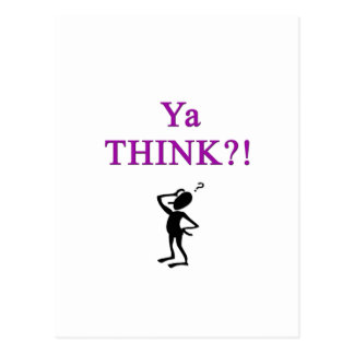 ya_think_postcard-r8bd18bfd75fe4cf08eee7f41e80b7bca_vgbaq_8byvr_324.jpg