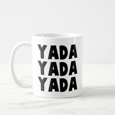 Yada Yada Coffee Mug