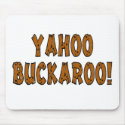 Yahoo Buckaroo Mousepad