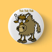 YAK YAK YAK Talking IS Life! buttons by graphicdoodles YAK YAK YAK Talking IS Life! buttons